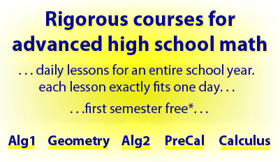 Rigouous courses for advanced igh school math